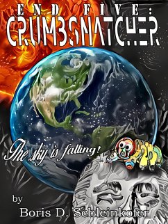 Cover End Five: Crumbsnatcher (@TheEndsOfTheWorld, #5) (eBook, ePUB)