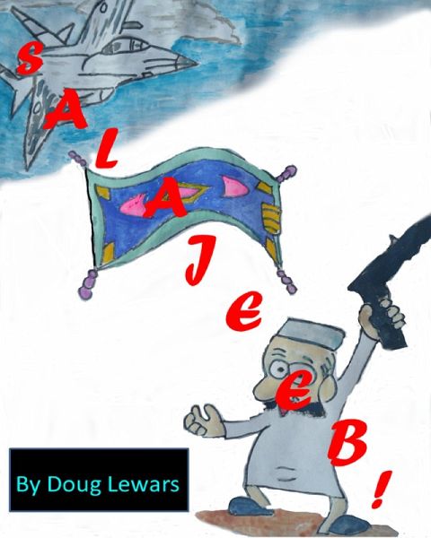 Salajeeb! (Buck Slade - World Famous Private Investigator, #3) (eBook, ePUB)