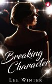Breaking Character (eBook, ePUB)