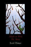 Might As Well Fly Away (eBook, ePUB)