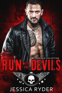 Cover Run with the Devils: MC Romance Collection (eBook, ePUB)