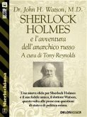 Sherlock Holmes e l&quote;avventura dell&quote;anarchico russo (eBook, ePUB)