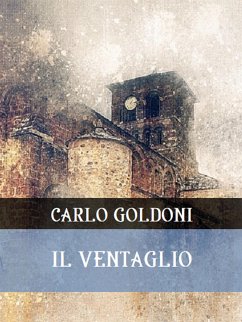 Il ventaglio (eBook, ePUB) - Goldoni, Carlo