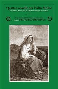 Quattro novelle per l'Alto Molise (eBook, PDF) - Mendozzi, Francesco