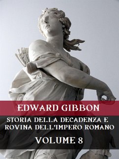 Storia della decadenza e rovina dell'Impero Romano Volume 8 (eBook, ePUB) - Gibbon, Edward