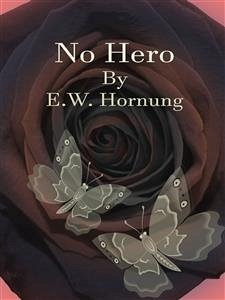 No Hero (eBook, ePUB) - Hornung, E.W.