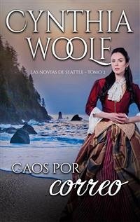 Caos por Correo (eBook, ePUB) - Woolf, Cynthia