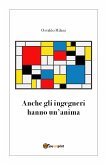 Anche gli ingegneri hanno un'anima (eBook, ePUB)