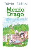 Mezzo Drago (eBook, ePUB)