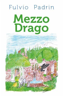 Mezzo Drago (eBook, ePUB) - Padrin, Fulvio