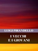 I vecchi e i giovani (eBook, ePUB)