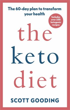The Keto Diet (eBook, ePUB) - Gooding, Scott