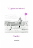 La Giovinezza Intorno (eBook, ePUB)