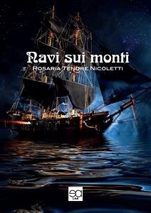 Navi sui monti (eBook, ePUB) - TENORE NICOLETTI, ROSARIA