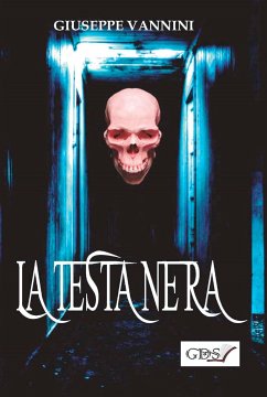 La testa nera (eBook, ePUB) - Vannini, Giuseppe