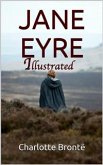 Jane Eyre - Illustrated (eBook, ePUB)