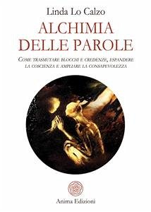 Alchimia delle Parole (eBook, ePUB) - Lo Calzo, Linda