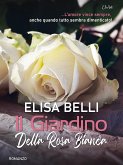 Il Giardino della Rosa Bianca (eBook, ePUB)