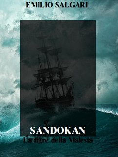 Sandokan, La tigre della Malesia (eBook, ePUB) - Salgari, Emilio