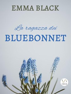 La ragazza dei bluebonnet (eBook, ePUB) - Black, Emma