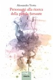 Personaggi alla ricerca della pistola fumante (eBook, ePUB)