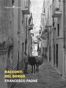 Racconti del Borgo (eBook, ePUB) - Paone, Francesco