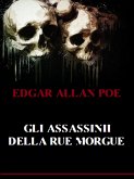 Gli assassinii della Rue Morgue (eBook, ePUB)
