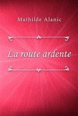 La route ardente (eBook, ePUB)