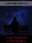 Uno, nessuno e centomila (eBook, ePUB)