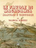 Le favole di Macadamia - Narvali e Unicorni (eBook, ePUB)