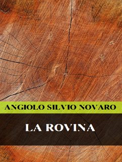 La rovina (eBook, ePUB) - Silvio Novaro, Angiolo