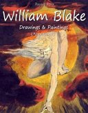 William Blake: Drawings & Paintings (Annotated) (eBook, ePUB)
