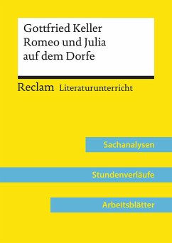 Gottfried Keller: Romeo und Julia auf dem Dorfe (Lehrerband) - Völkl, Bernd