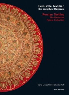 Persische Textilien. Die Sammlung Ramezani - Nabholz-Kartaschoff, Marie-Louise