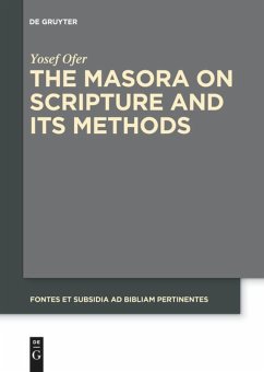 The Masora on Scripture and Its Methods - Ofer, Yosef