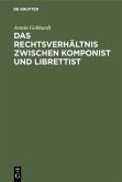 Das Rechtsverhältnis zwischen Komponist und Librettist