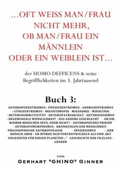 ...oft weiß man/frau mehr, ob man/frau ein Männlein oder ein Weiblein ist... / ...oft weiß man/frau mehr, ob man/frau ei - ginner, gerhart