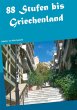 88 Stufen bis Griechenland - Bild 1
