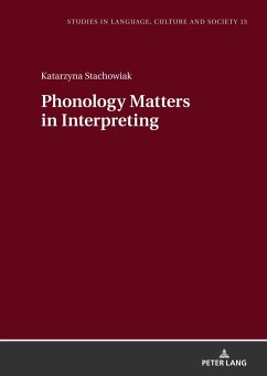 Phonology Matters in Interpreting - Stachowiak, Katarzyna