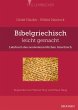 Bibelgriechisch leicht gemacht - Bild 1