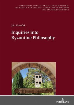 Inquiries into Byzantine Philosophy - Zozulak, Jan