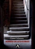 Nemmeno sul letto di morte (eBook, ePUB)