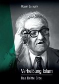 Roger Garaudy - Verheißung Islam