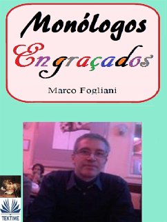 Monólogos Engraçados (eBook, ePUB) - Fogliani, Marco