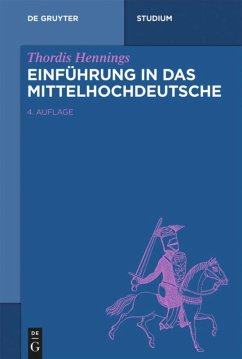 Einführung in das Mittelhochdeutsche - Hennings, Thordis
