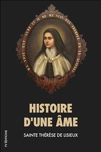 Histoire d’un âme (Premium Ebook) (eBook, ePUB) - Thérèse de Lisieux, Sainte