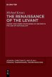The Renaissance of the Levant - Bild 1