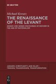 The Renaissance of the Levant