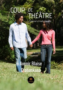 Coup de théâtre (eBook, ePUB) - Diabankana, Avenir Blaise