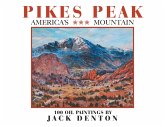 Pikes Peak, America's Mountain (eBook, ePUB) Pikes Peak, America's Mountain (eBook, ePUB)